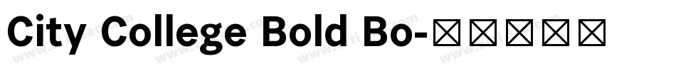 City College Bold Bo字体转换